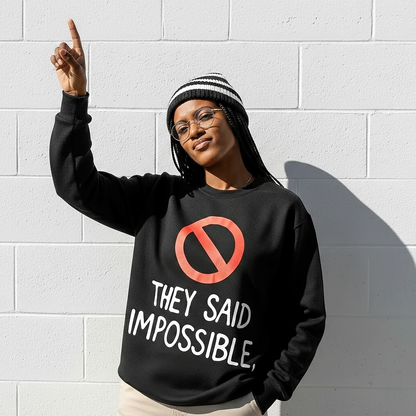 Impossible Sweatshirt