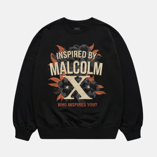 Inspired By Malcolm X Sweatshirt