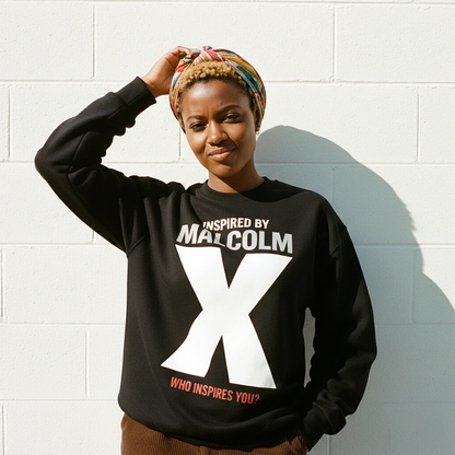 Inspired By Malcolm X Sweatshirt
