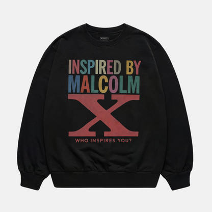 Inspired By Malcolm X Sweatshirt