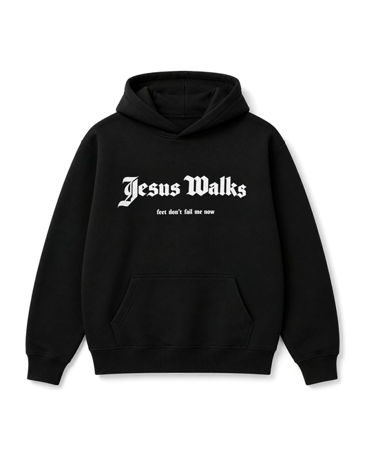 Jesus Walks Hoodie