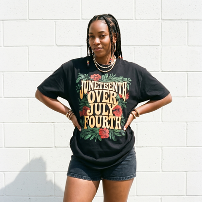 Juneteenth Over July Fourth Tee
