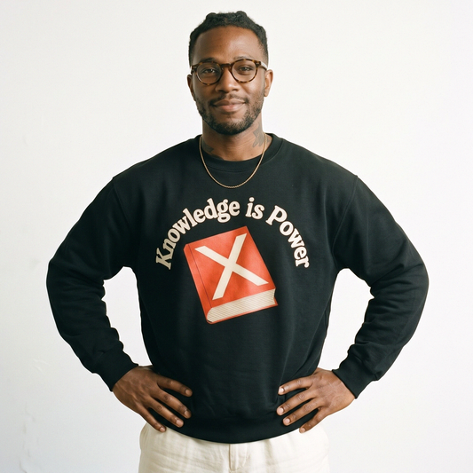 Knowledge Is Power Sweatshirt