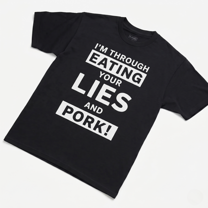 Lies And Pork Tee