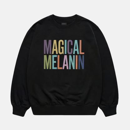 Magical Melanin Sweatshirt
