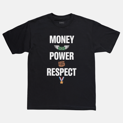 Money Power Respect Tee