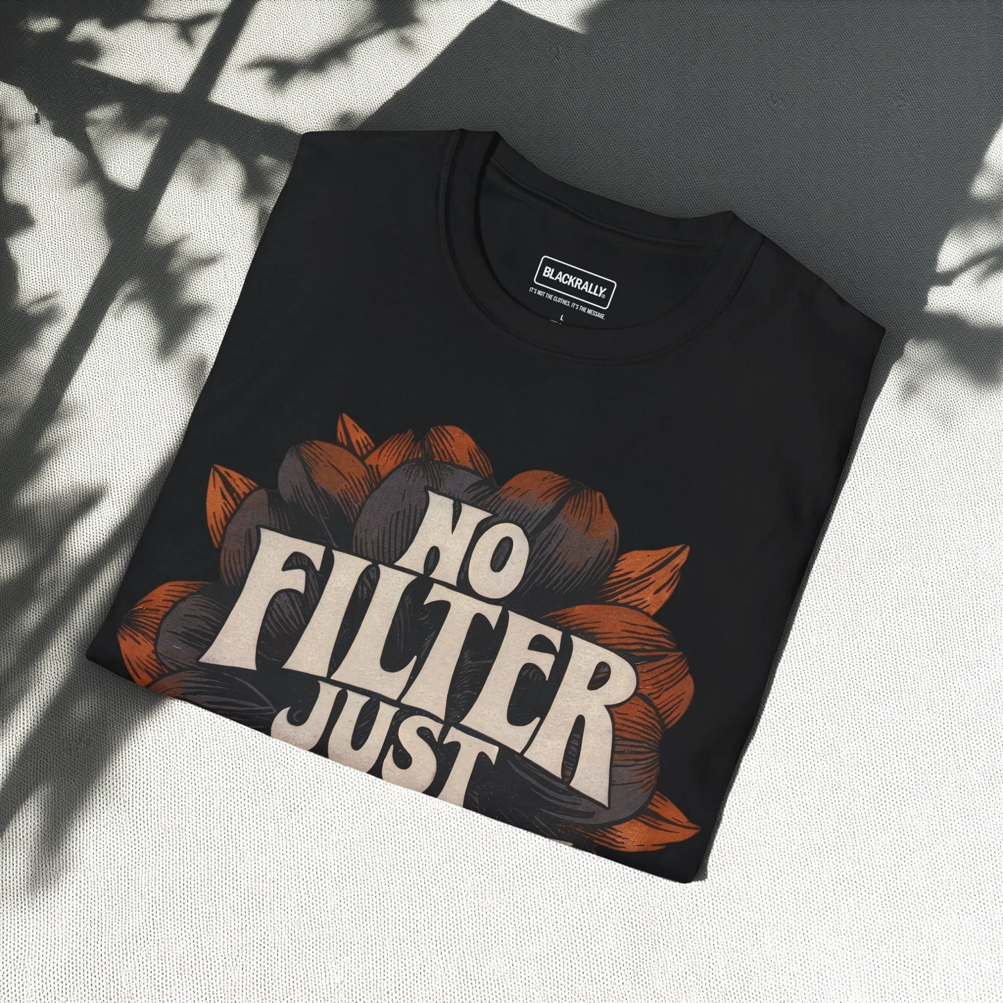 No Filter Just Black Tee