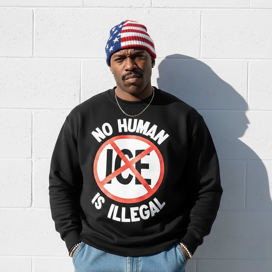 No Human Is Illegal Sweatshirt