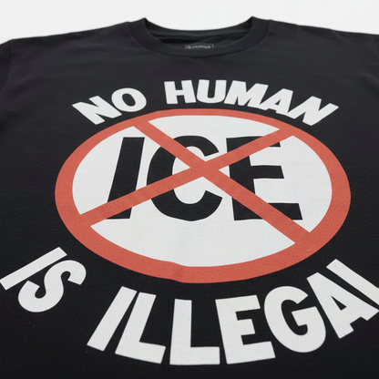 No Human Is Illegal Tee