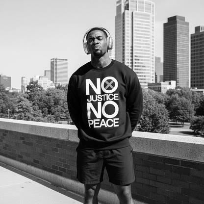 No Justice No Peace Sweatshirt