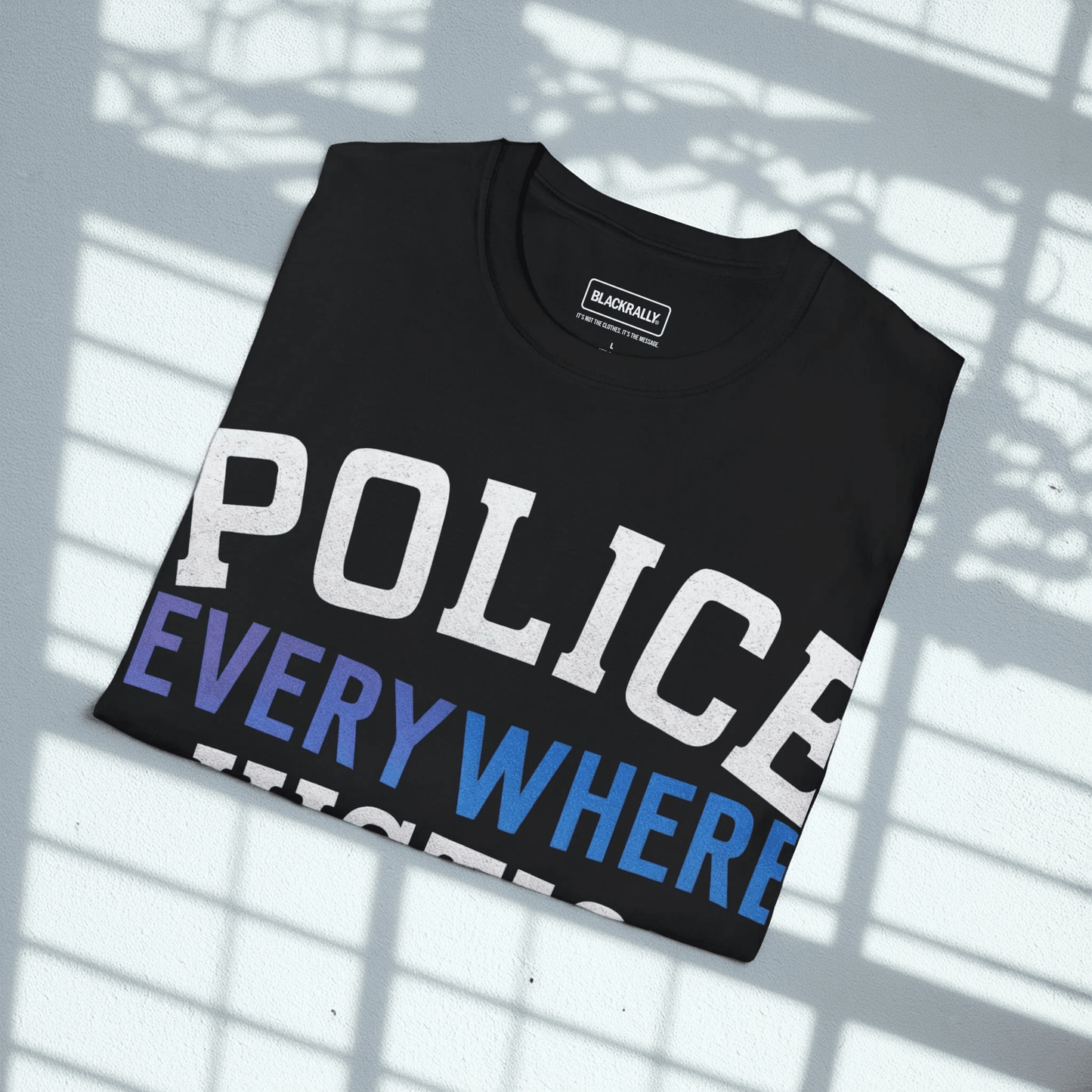 Police Everywhere Tee