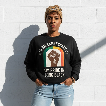 Pride In Being Black Sweatshirt