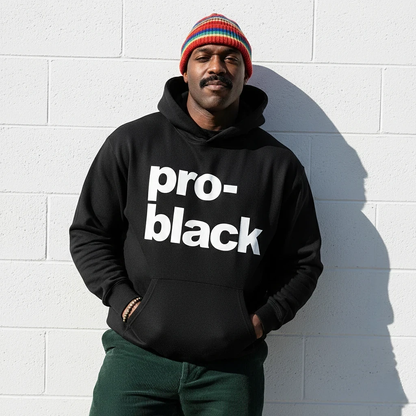 Pro-Black Hoodie