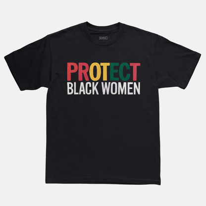 Protect Black Women Tee