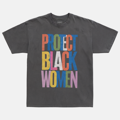 Protect Black Women Tee