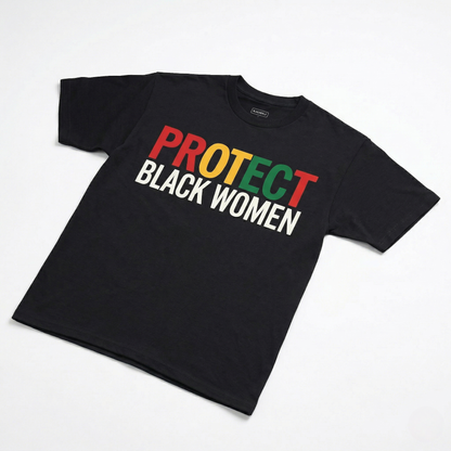 Protect Black Women Tee