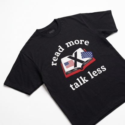 Read More Talk Less Tee