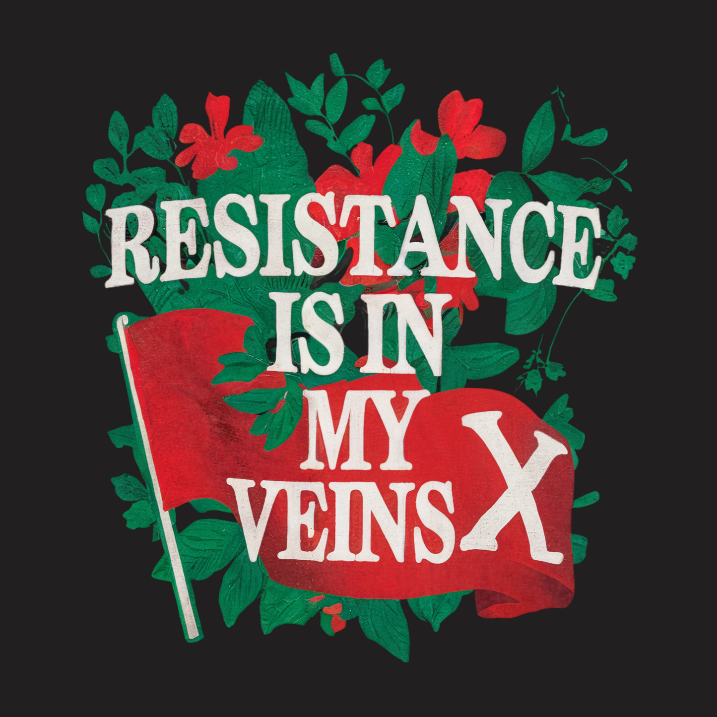 Resistance Is In My Veins Tee