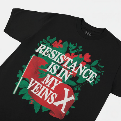 Resistance Is In My Veins Tee