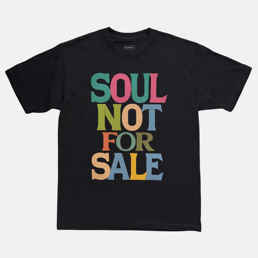 Soul Not For Sale Tee