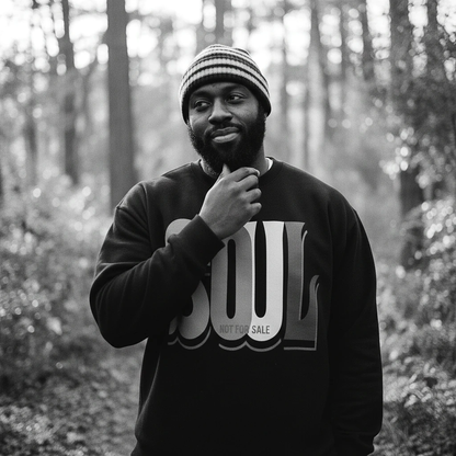 Soul Not For Sale Sweatshirt