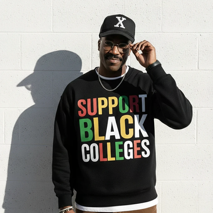 Support Black Colleges Sweatshirt