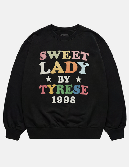 Sweet Lady 1998 Unisex Sweatshirt