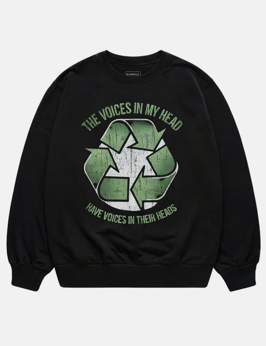The Voices In My Head Unisex Sweatshirt