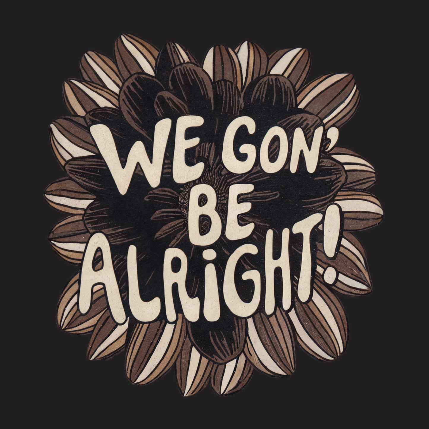 We Gon' Be Alright Sweatshirt