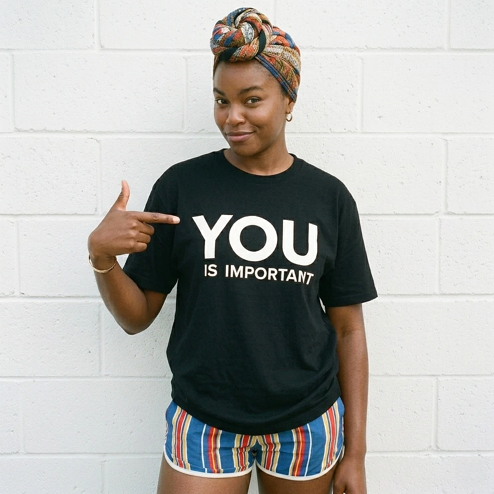 You Is Important Tee